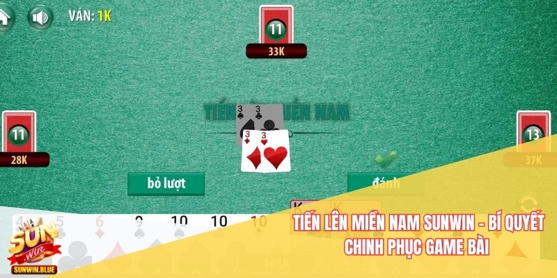 Tiến lên miền Nam Sunwin